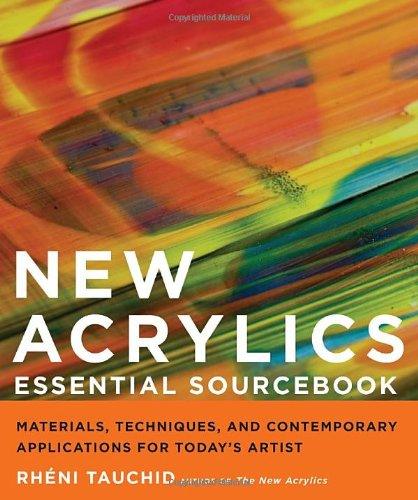 New Acrylics Essential Sourcebook by Rheni Tauchid - Tri-Art Mfg.